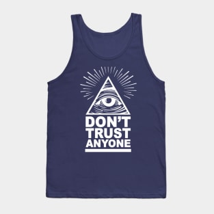 Don't Trust Anyone (White) Tank Top